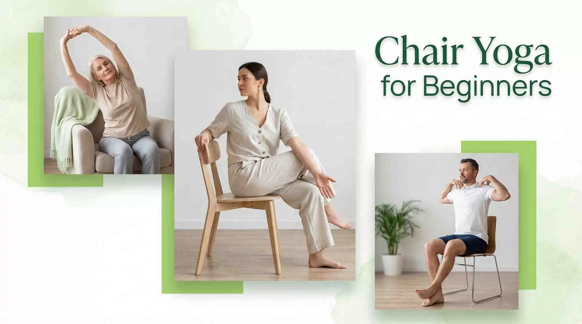 Beginner’s Guide to Chair Yoga: Improve Balance, Strength & Mood