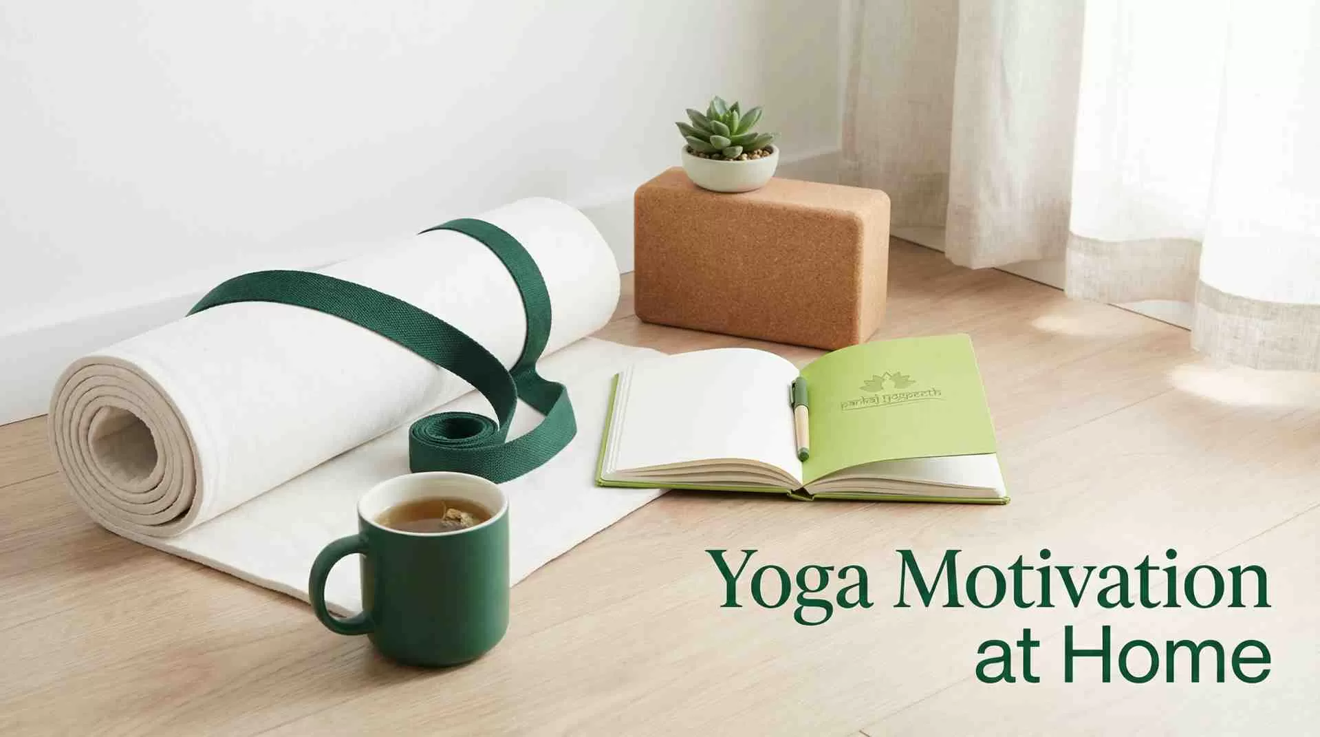 5 Proven Tips to Stay Motivated with Your Daily Yoga Practice at Home